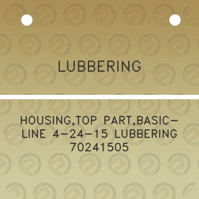 lubbering-housingtop-partbasic-line-4-24-15-lubbering-70241505