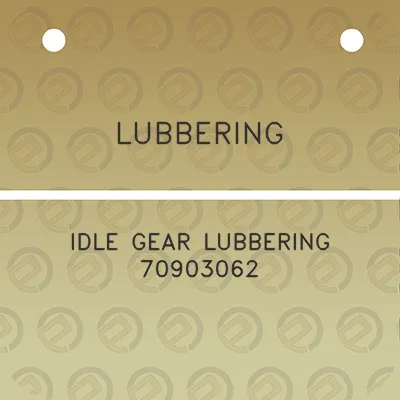 lubbering-idle-gear-lubbering-70903062