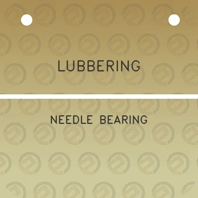 lubbering-needle-bearing