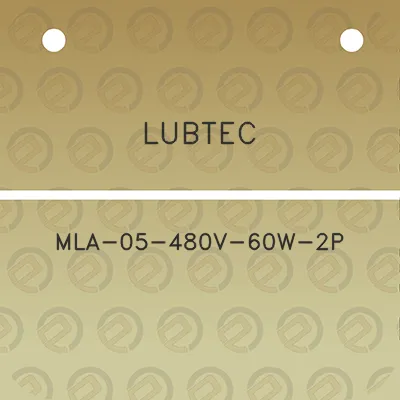 lubtec-mla-05-480v-60w-2p