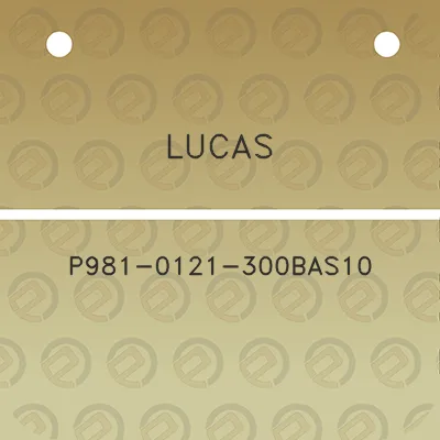 lucas-p981-0121-300bas10