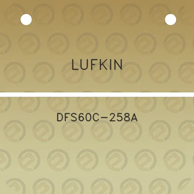 lufkin-dfs60c-258a