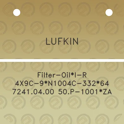 lufkin-filter-oili-r-4x9c-9n1004c-33264-72410400-50p-1001za