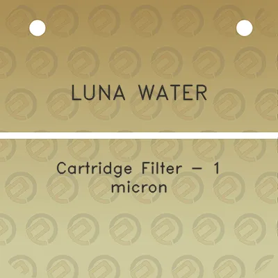 luna-water-cartridge-filter-1-micron