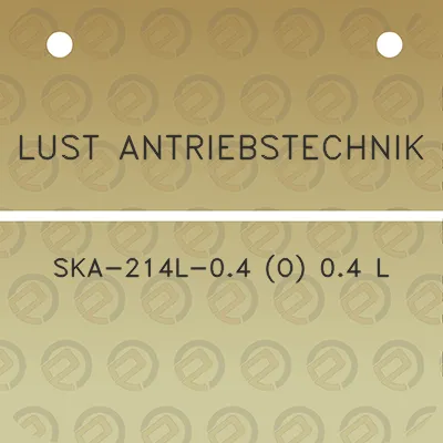 lust-antriebstechnik-ska-214l-04-o-04-l