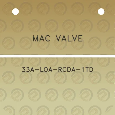 mac-valve-33a-loa-rcda-1td