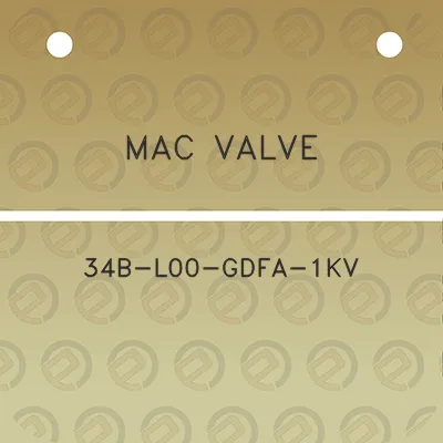 mac-valve-34b-l00-gdfa-1kv