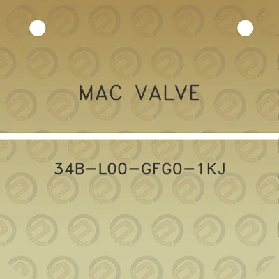 mac-valve-34b-l00-gfg0-1kj