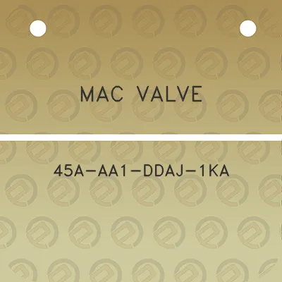 mac-valve-45a-aa1-ddaj-1ka