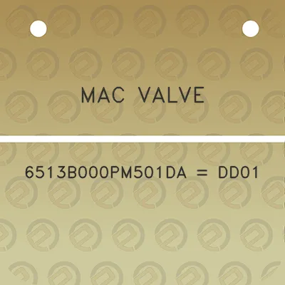 mac-valve-6513b000pm501da-dd01