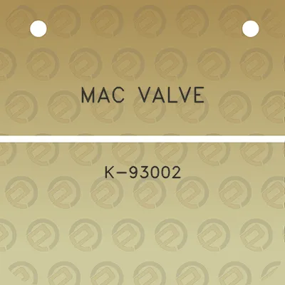 mac-valve-k-93002