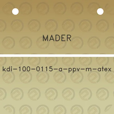 mader-kdi-100-0115-a-ppv-m-atex