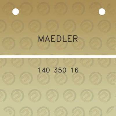 maedler-140-350-16