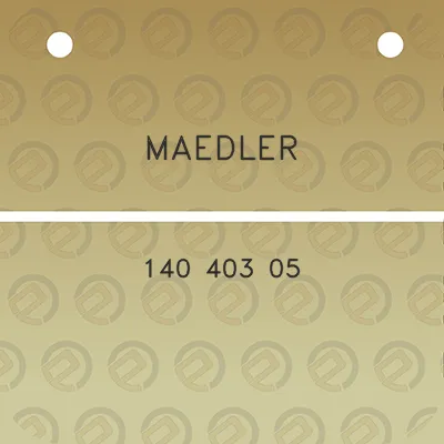 maedler-140-403-05