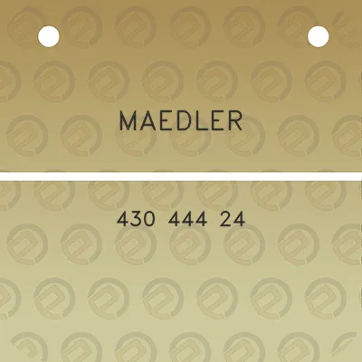 maedler-430-444-24