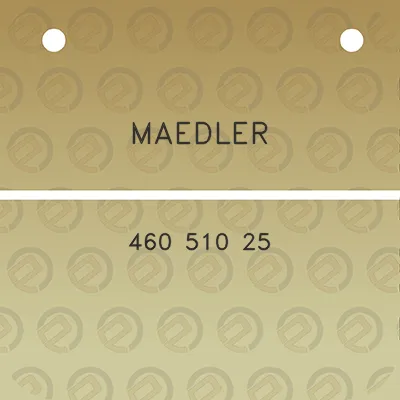 maedler-460-510-25