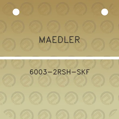 maedler-6003-2rsh-skf