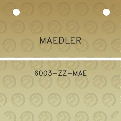 maedler-6003-zz-mae