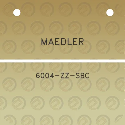 maedler-6004-zz-sbc