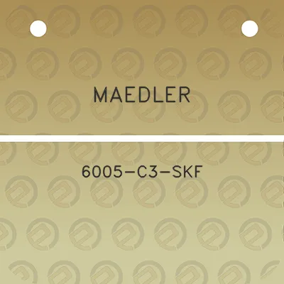 maedler-6005-c3-skf