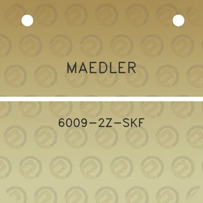 maedler-6009-2z-skf