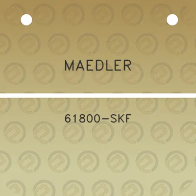 maedler-61800-skf