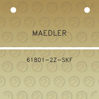 maedler-61801-2z-skf