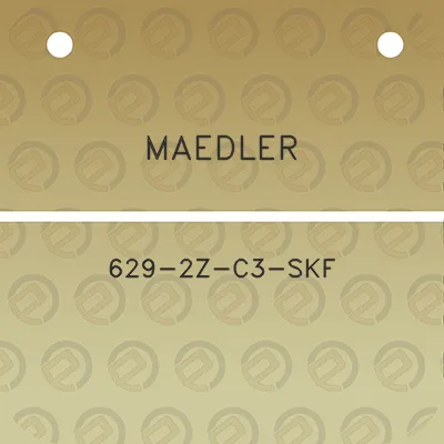 maedler-629-2z-c3-skf