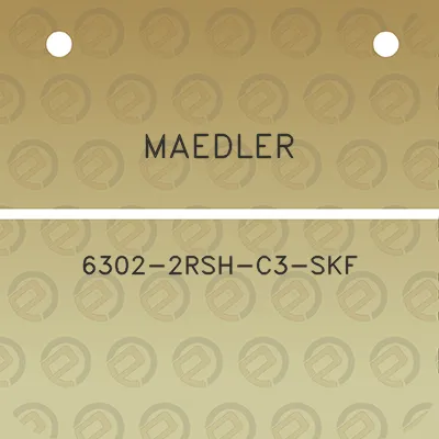 maedler-6302-2rsh-c3-skf