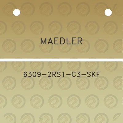 maedler-6309-2rs1-c3-skf