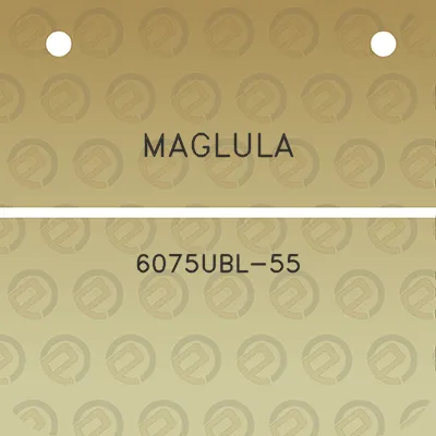 maglula-6075ubl-55