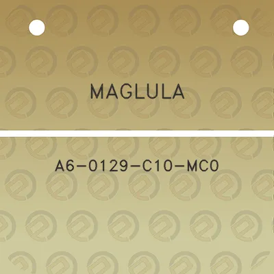 maglula-a6-0129-c10-mc0