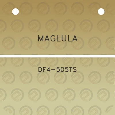 maglula-df4-505ts