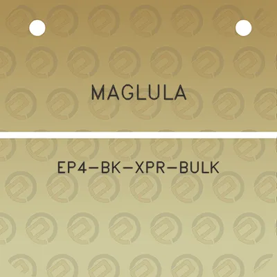 maglula-ep4-bk-xpr-bulk