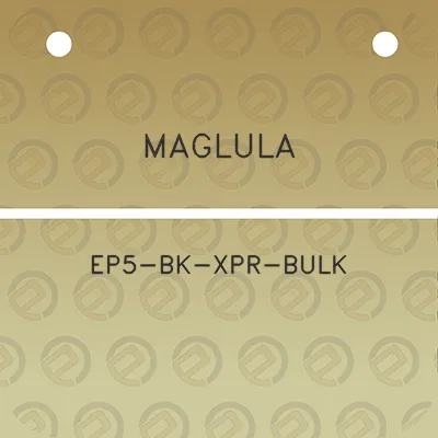 maglula-ep5-bk-xpr-bulk