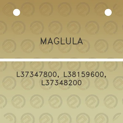 maglula-l37347800-l38159600-l37348200