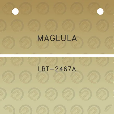 maglula-lbt-2467a