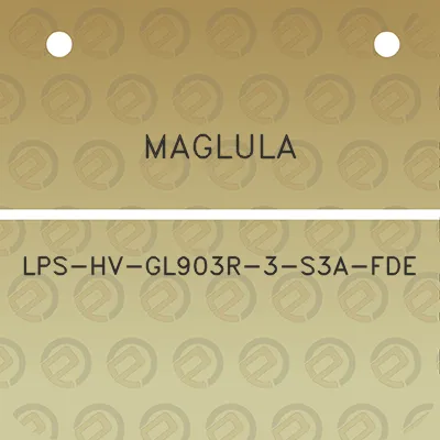 maglula-lps-hv-gl903r-3-s3a-fde