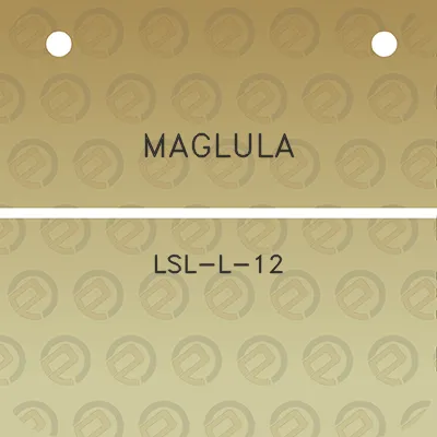 maglula-lsl-l-12