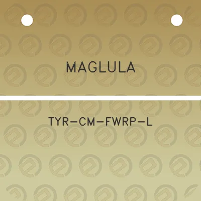 maglula-tyr-cm-fwrp-l