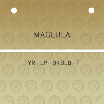 maglula-tyr-lp-bkblb-f