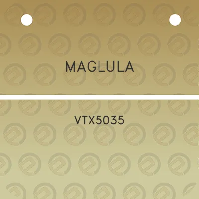 maglula-vtx5035