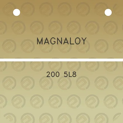 magnaloy-200-5l8