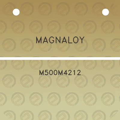 magnaloy-m500m4212