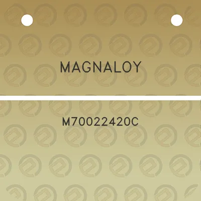 magnaloy-m70022420c