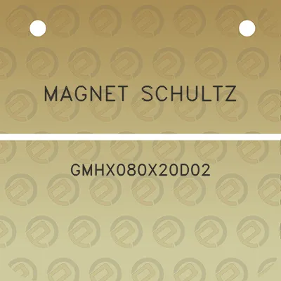 magnet-schultz-gmhx080x20d02