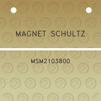 magnet-schultz-msm2103800