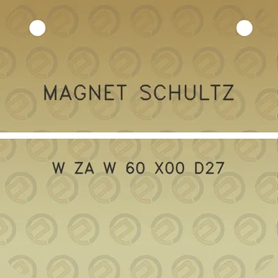 magnet-schultz-w-za-w-60-x00-d27