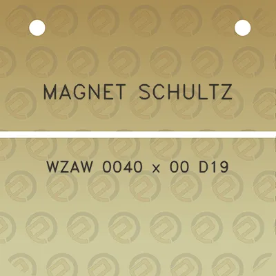 magnet-schultz-wzaw-0040-x-00-d19