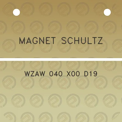 magnet-schultz-wzaw-040-x00-d19